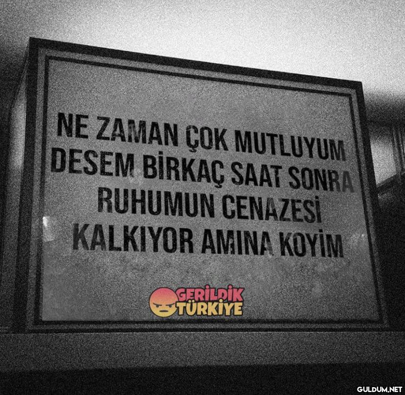 NE ZAMAN ÇOK MUTLUYUM...