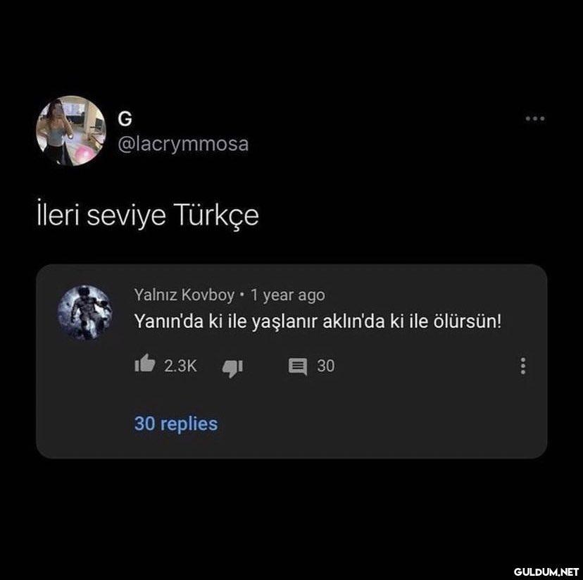 G @lacrymmosa İleri seviye...