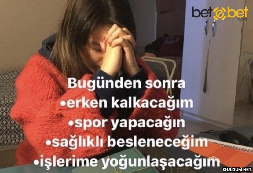 Haftalık rutin...