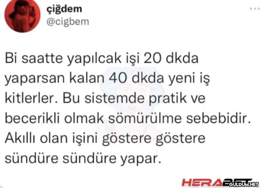 çiğdem @cigbem Bi saatte...