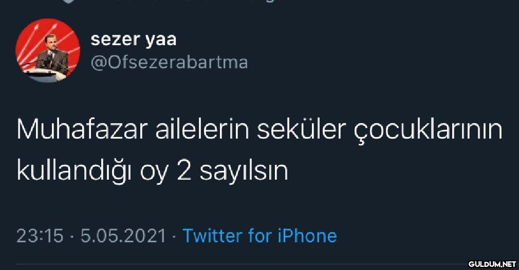 sezer yaa @Ofsezerabartma...