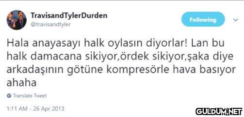 TravisandTyler Durden...