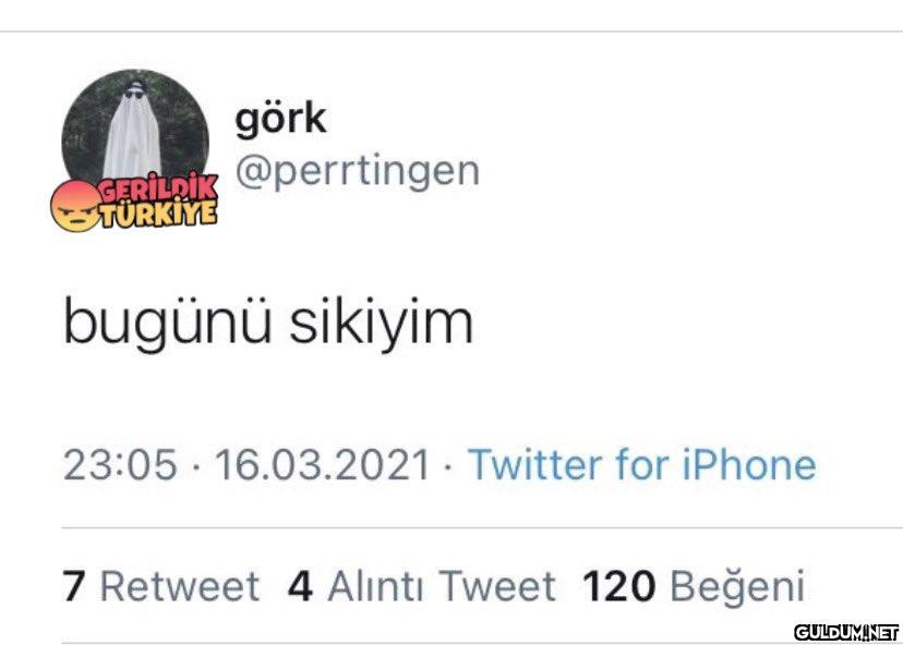 görk CERILDIK @perrtingen...