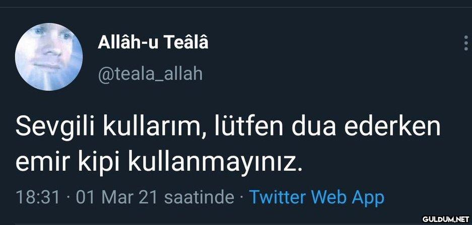 Allâh-u Teâlâ @teala_allah...