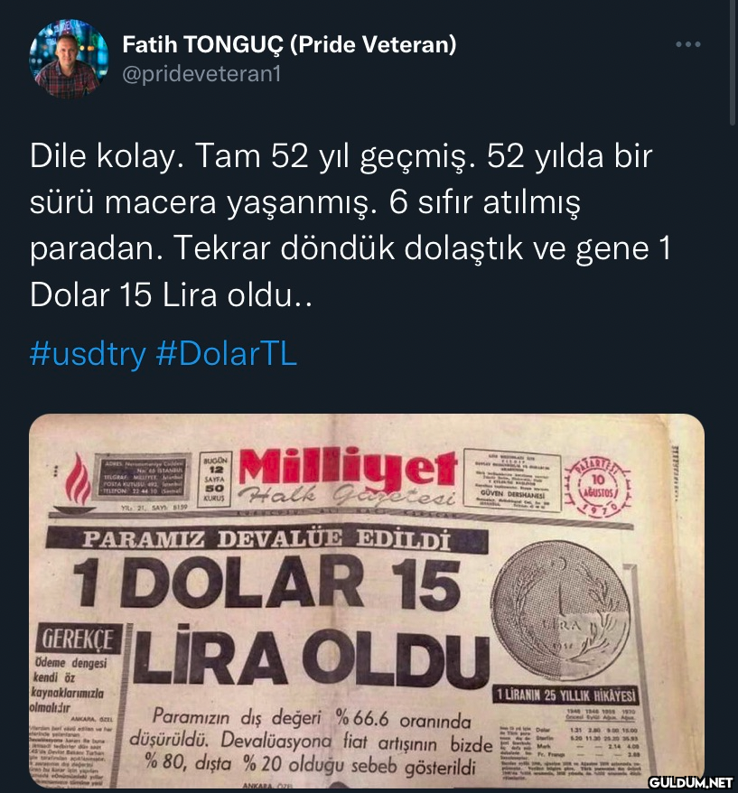 Dile kolay. Tam 52 yıl...