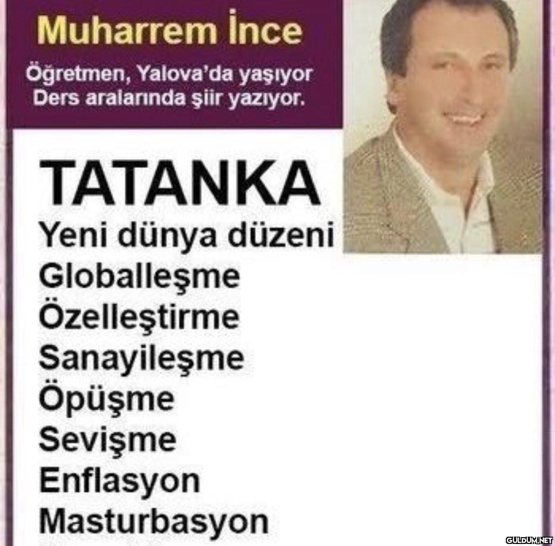 610-) Muharrem İnce'nin...