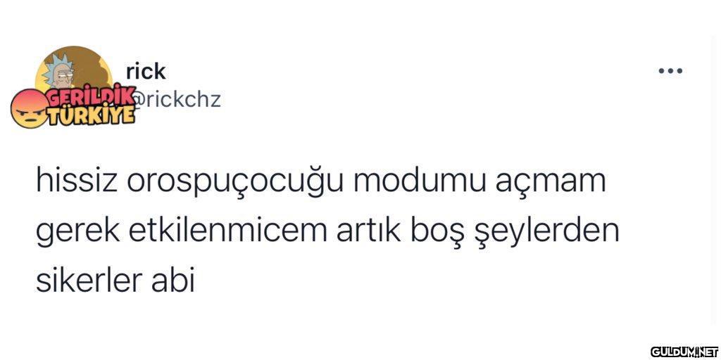 rick GERİLDİKDrickchz...