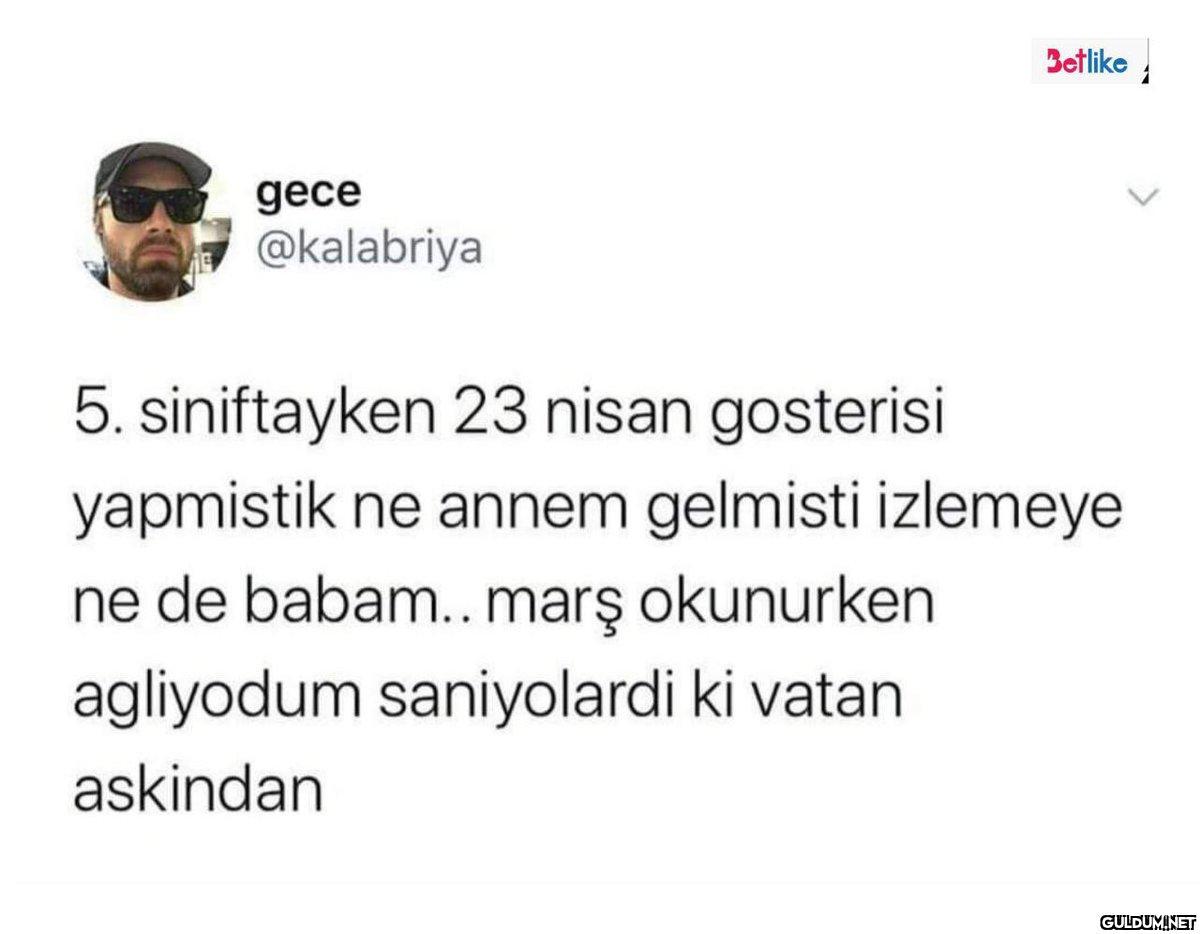 gece @kalabriya Betlike 5....