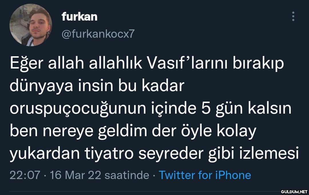 furkan @furkankocx7 Eğer...