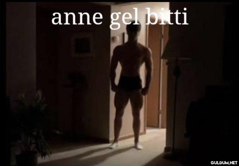 anne gel bitti   Kaynak