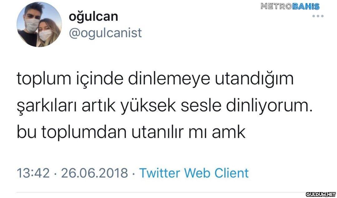 oğulcan @ogulcanist...