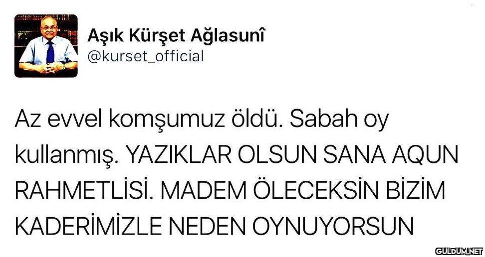 py Aşık Kürşet Ağlasunî...