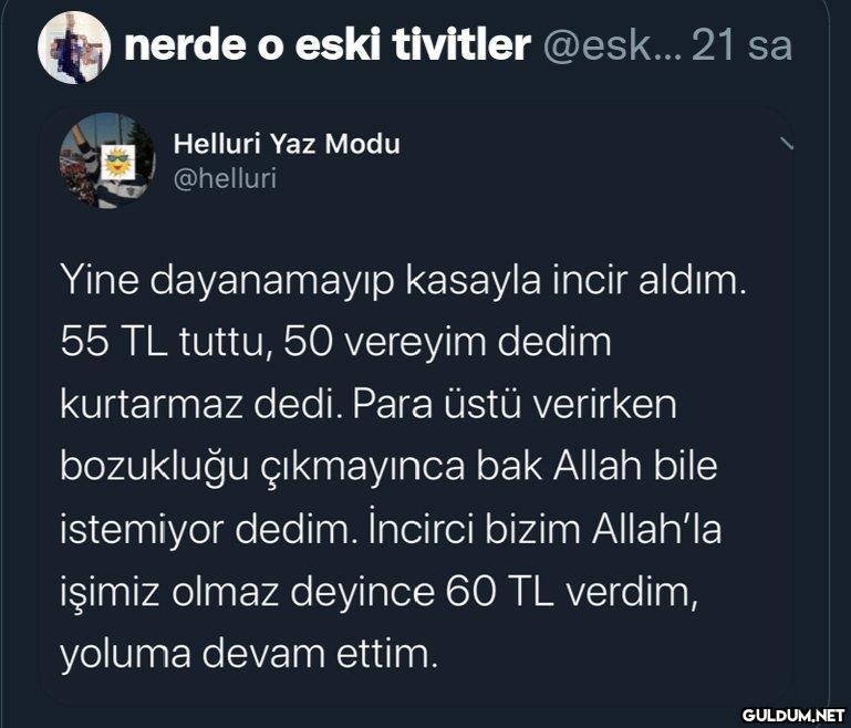 nerde o eski tivitler...