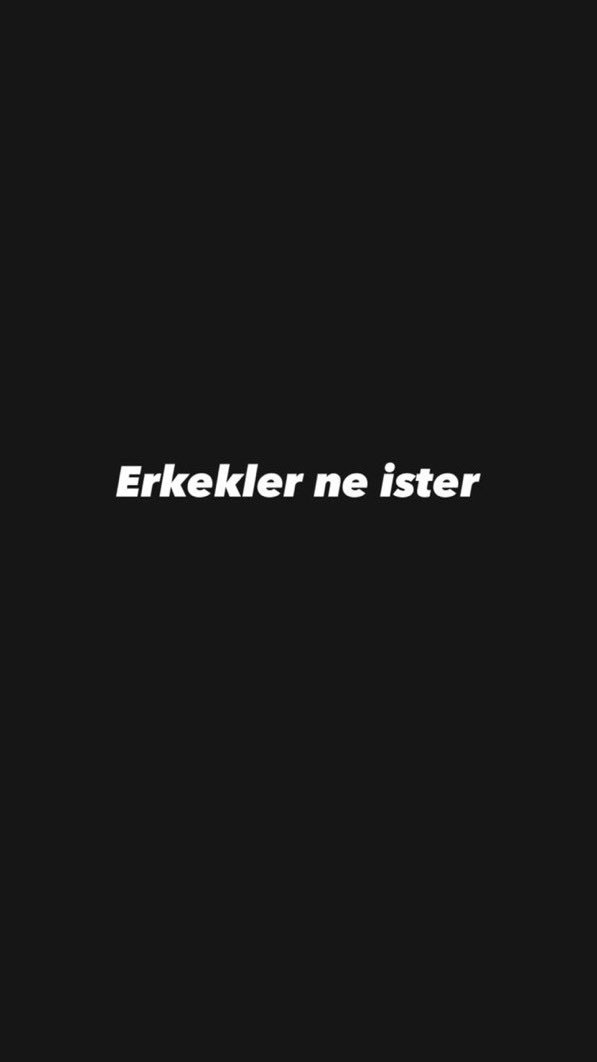 Erkekler ne ister?...