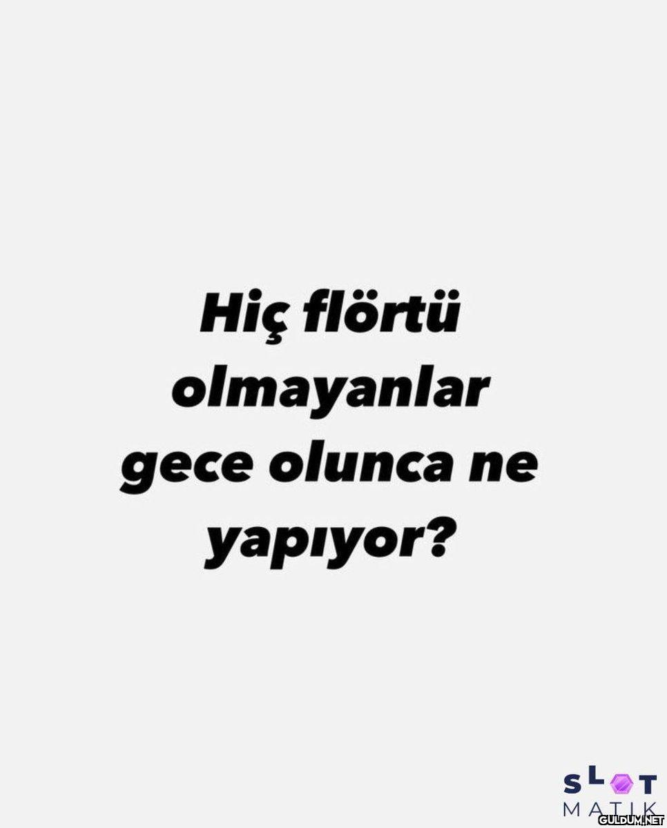 menşınlayalım...
