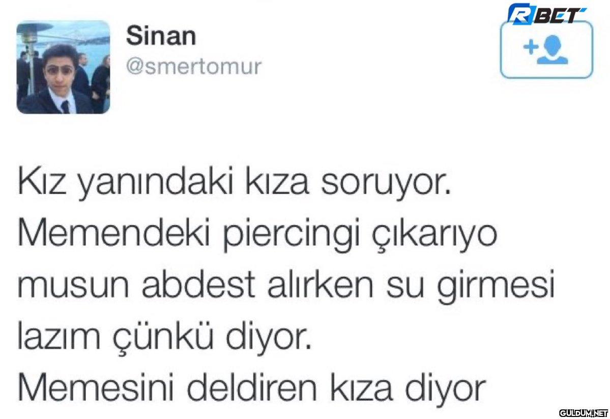Sinan @smertomur Kız...