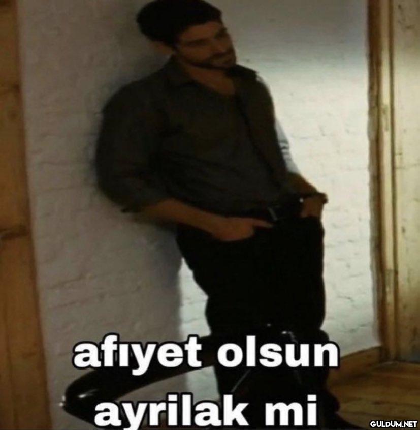 afiyet olsun ayrilak mi   Kaynak