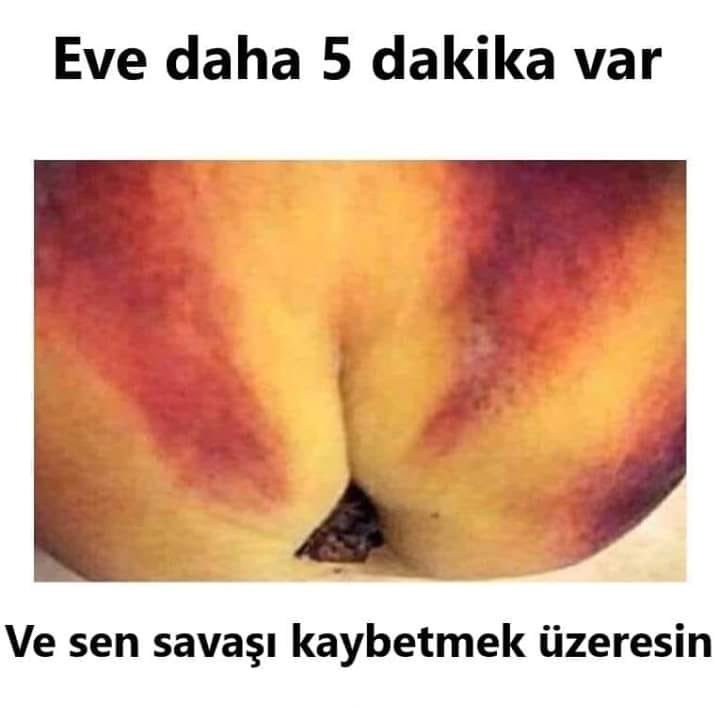 Eve daha 5 dakika var Ve...