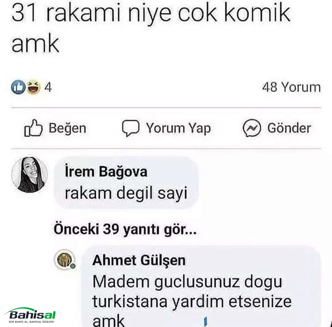 31 rakami niye cok komik...