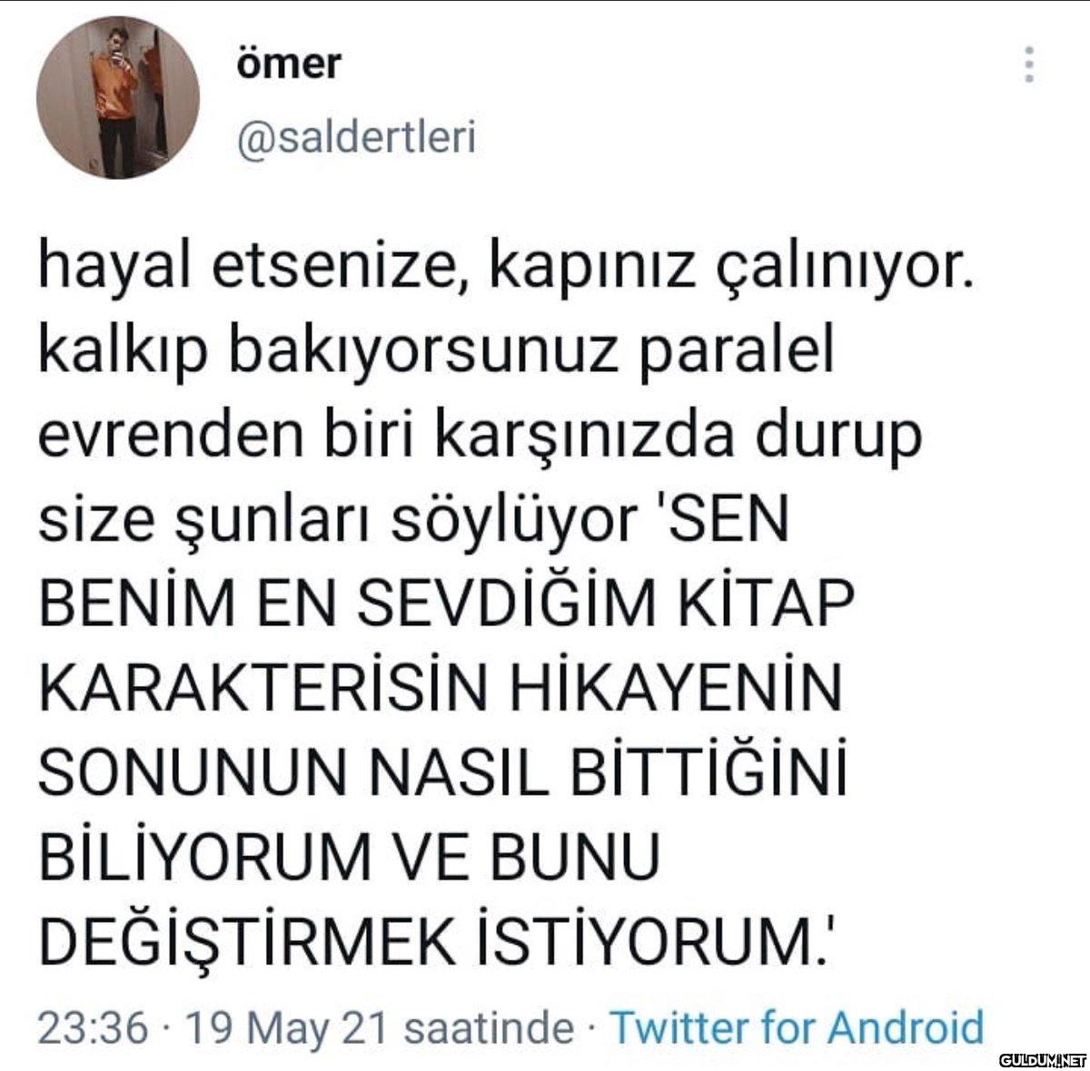 ömer @saldertleri hayal...