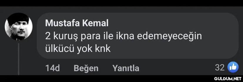 Mustafa Kemal 2 kuruş para...