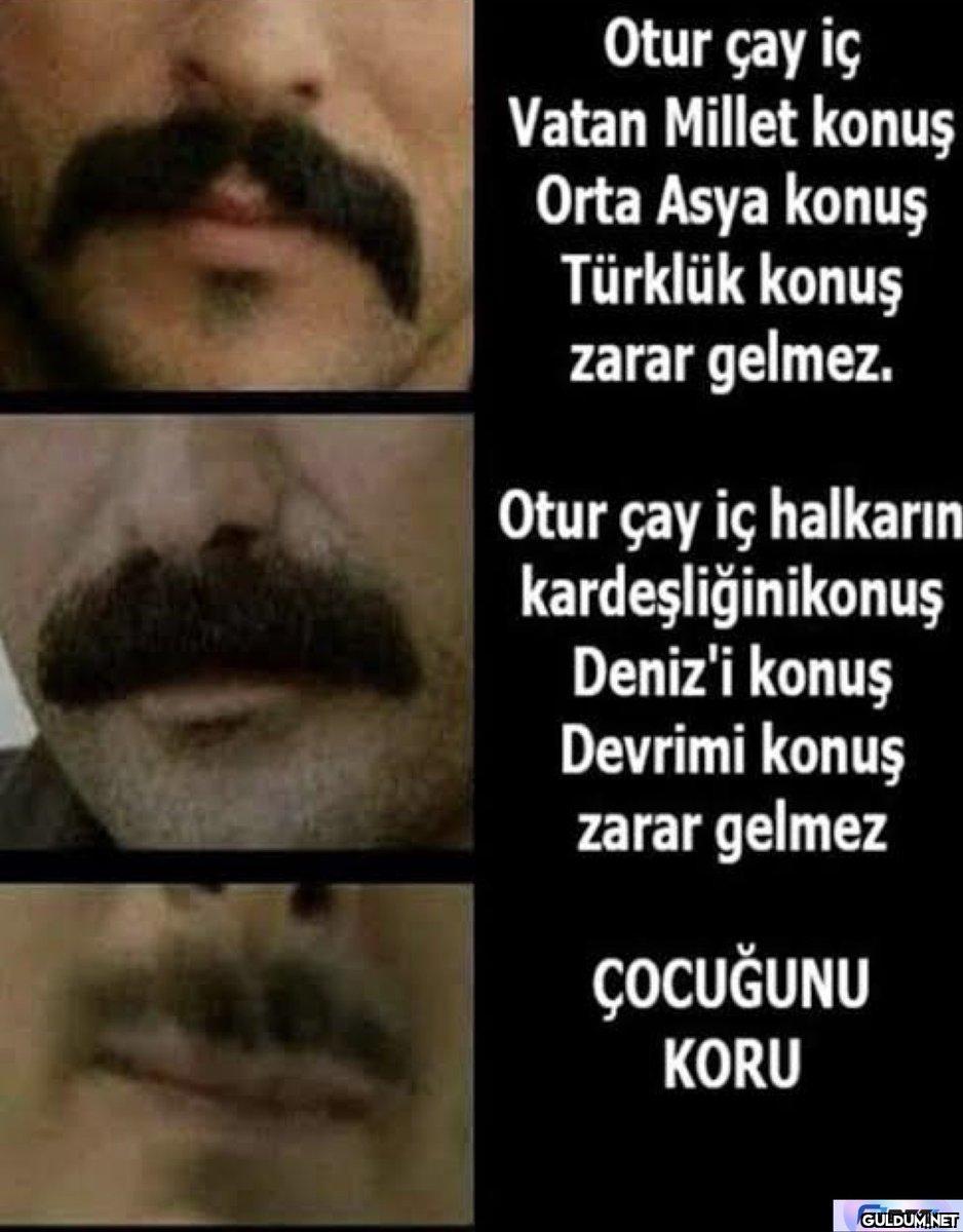 Otur çay iç Vatan Millet...