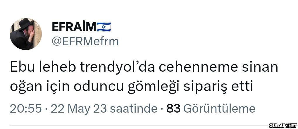 EFRAIM @EFRMefrm Ebu leheb...