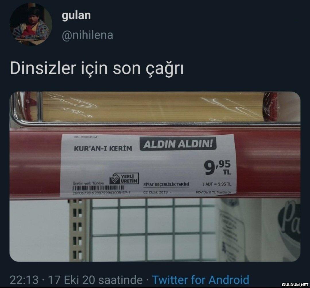 gulan @nihilena Dinsizler...