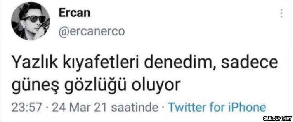 Ercan @ercanerco ⠀ Yazlık...