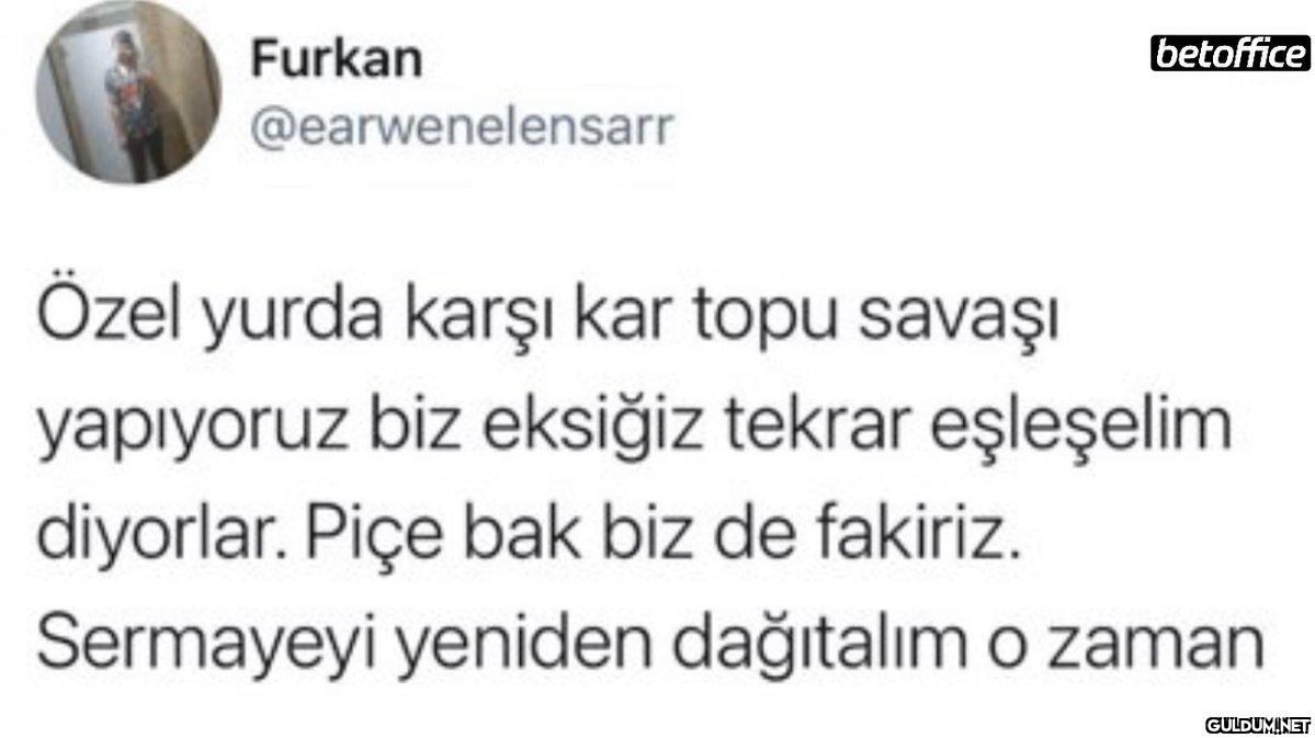 Furkan @earwenelensarr...