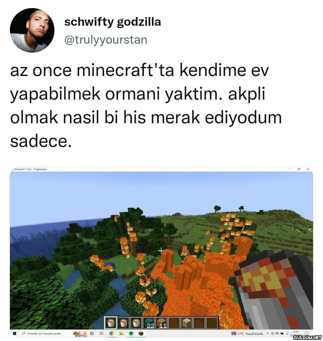 az once minecraft'ta...