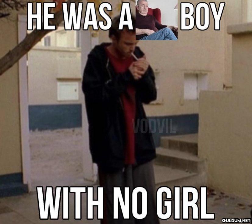 HE WAS A BOY VODVIL WITH...