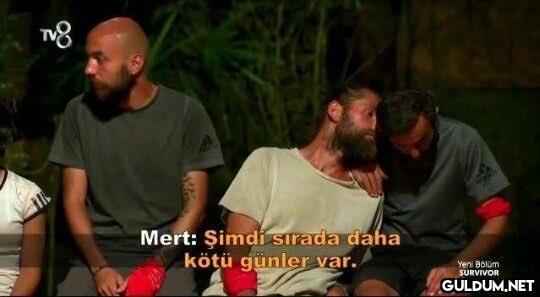 TV8 Mert: Şimdi sırada...