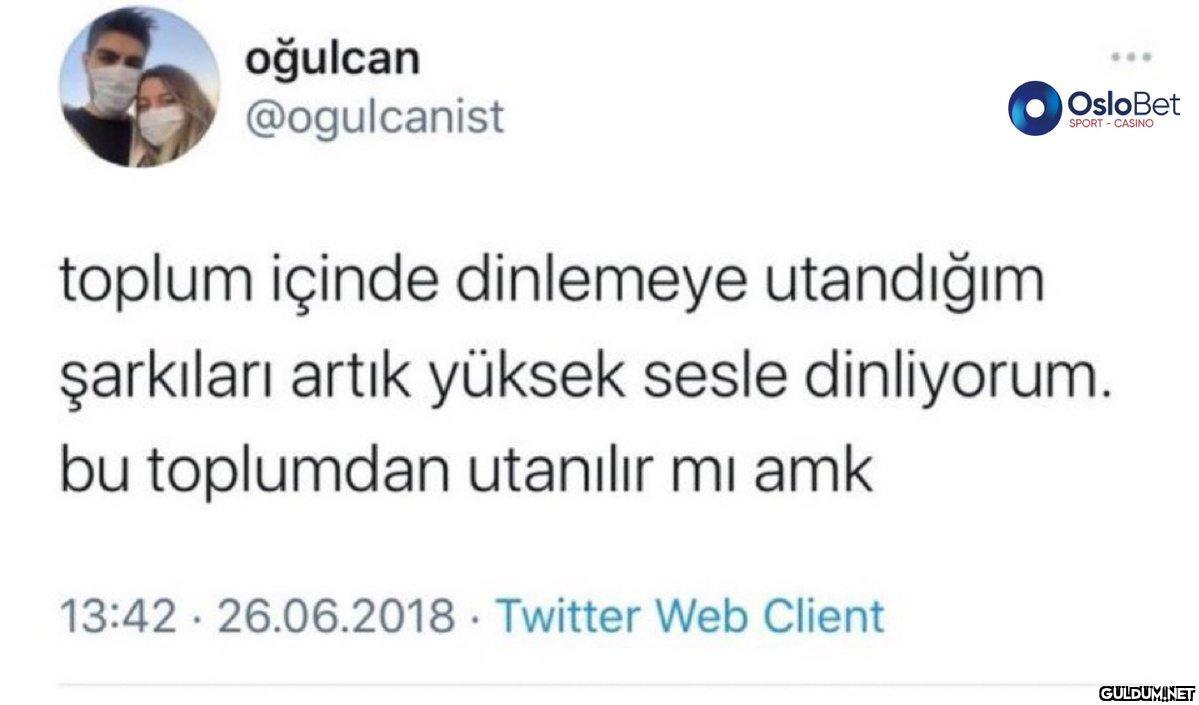 oğulcan @ogulcanist...