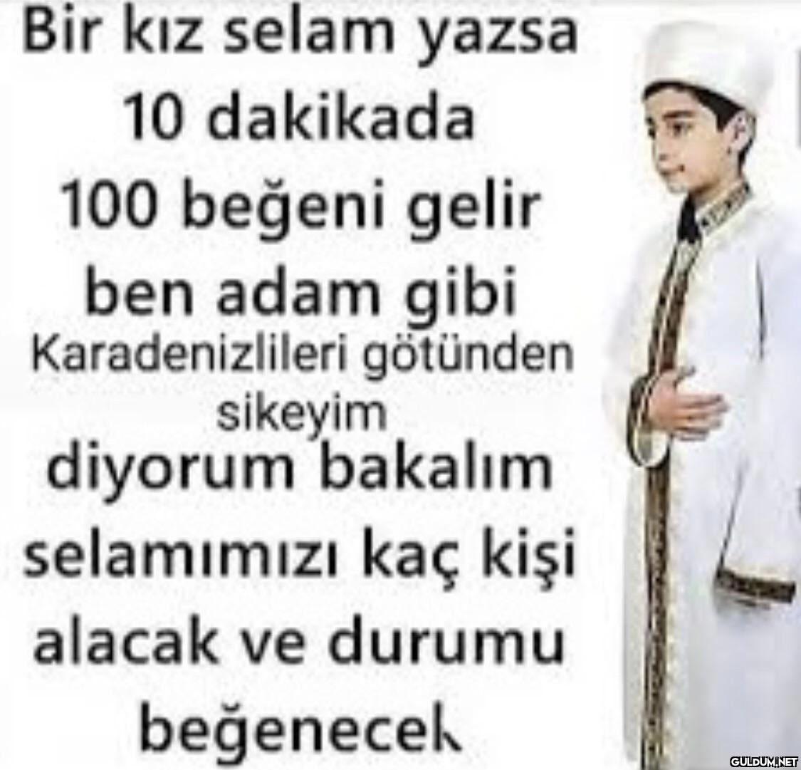 Bir kız selam yazsa 10...