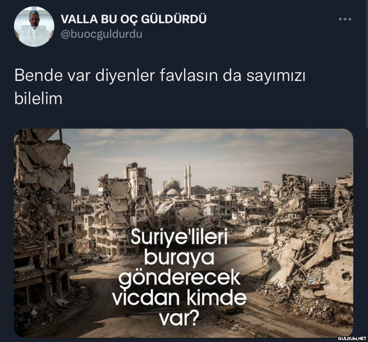 VALLA BU OÇ GÜLDÜRDÜ...