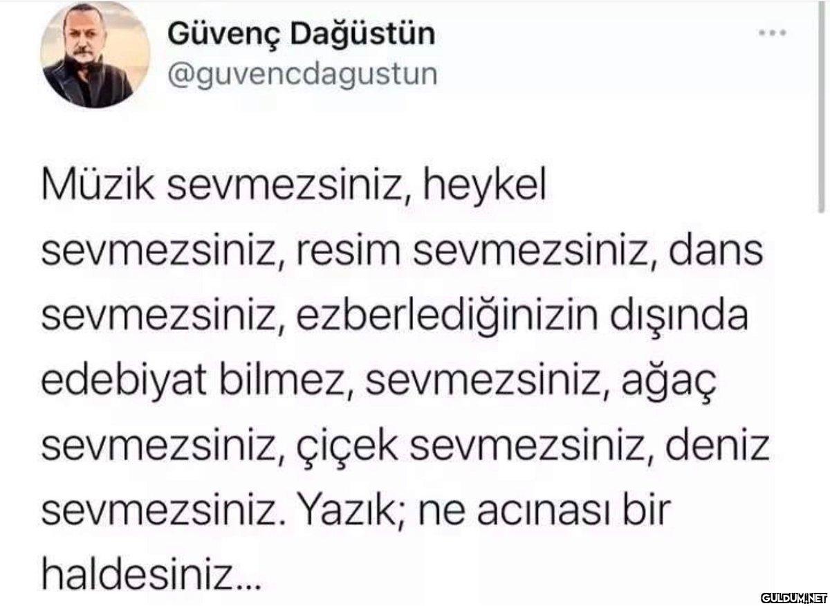Güvenç Dağüstün...