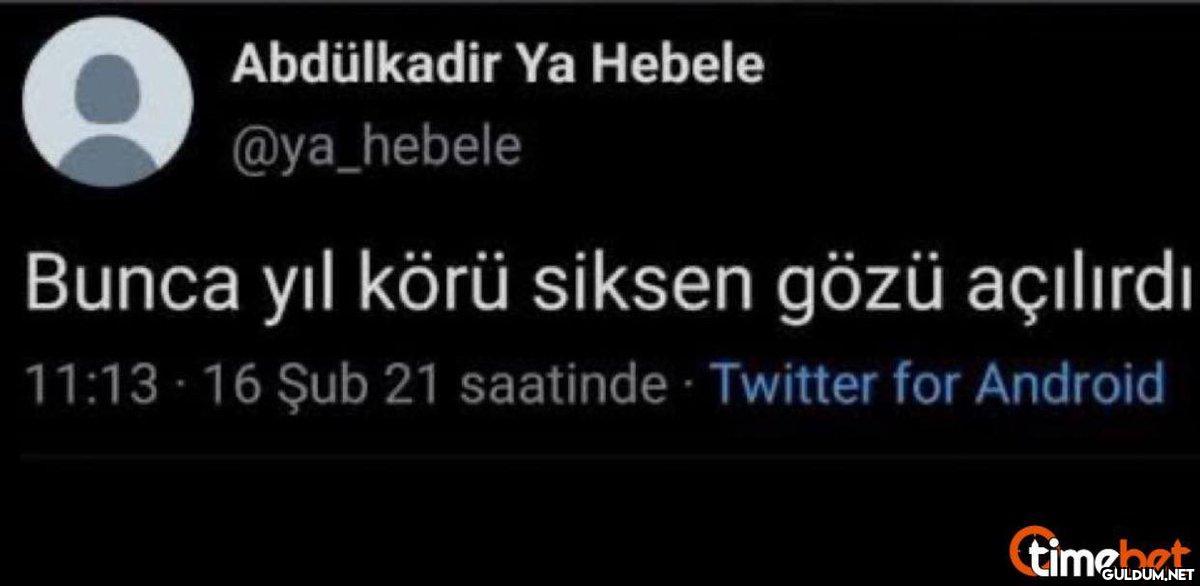 Abdülkadir Ya Hebele...