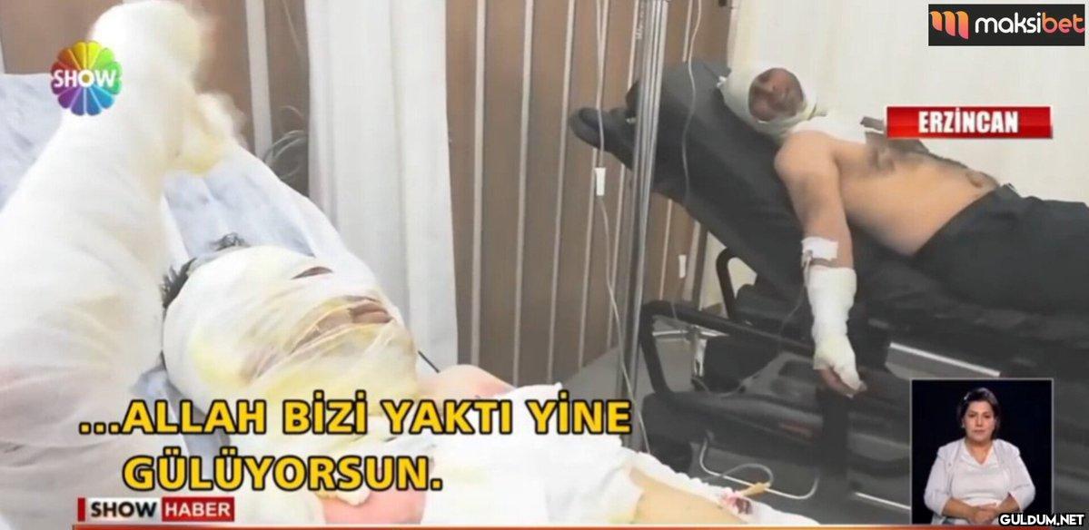 SHOW ...ALLAH BİZİ YAKTI...