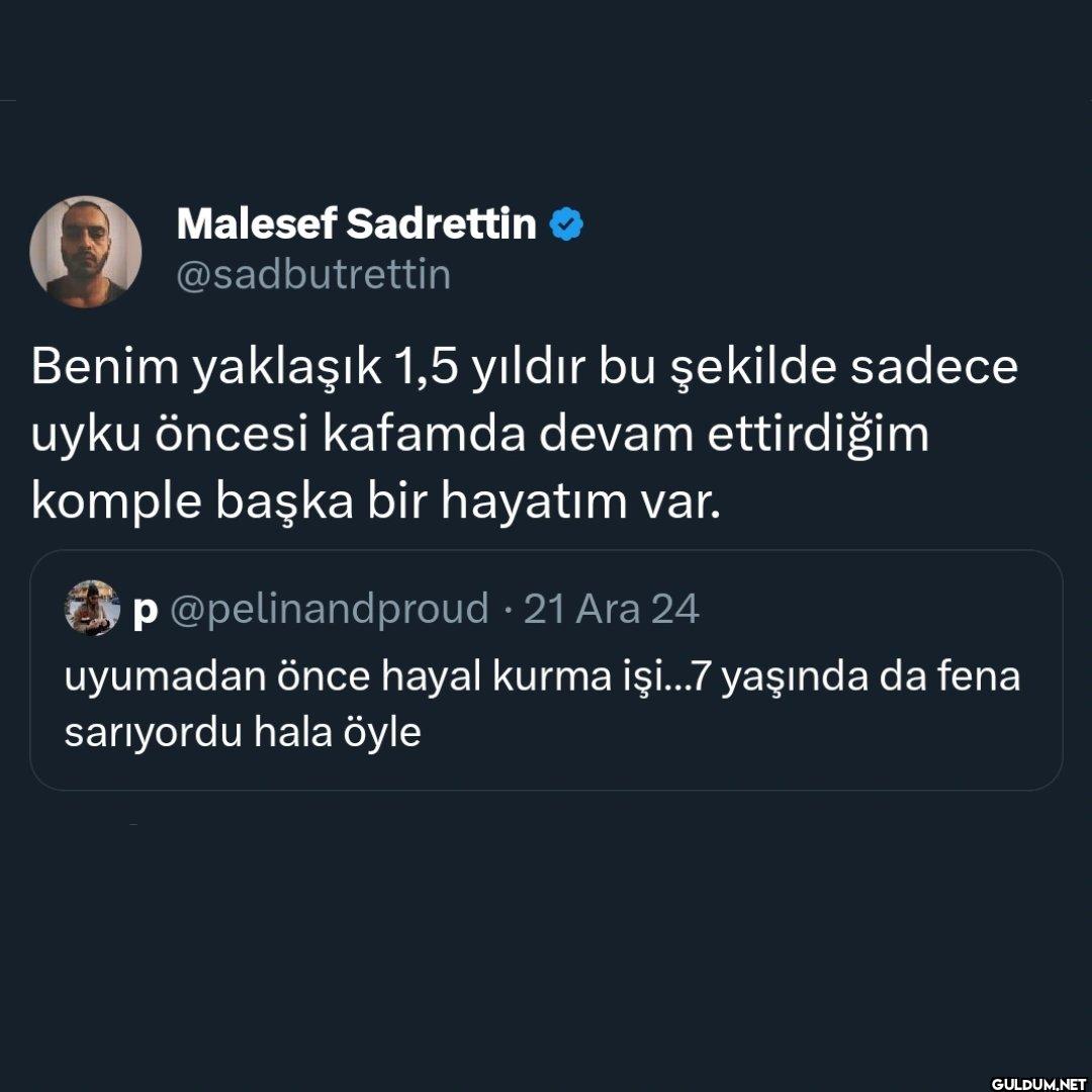 Benim yaklaşık 1,5 yıldır...