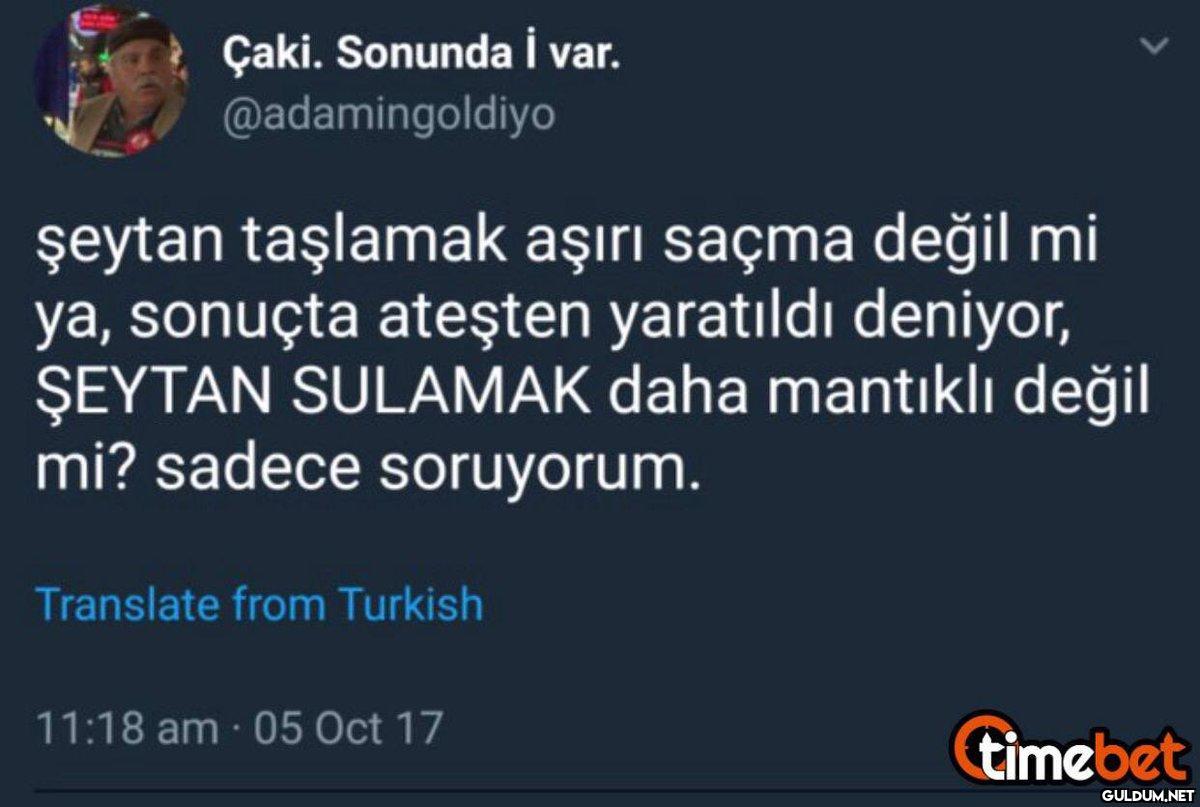 Çaki. Sonunda i var....