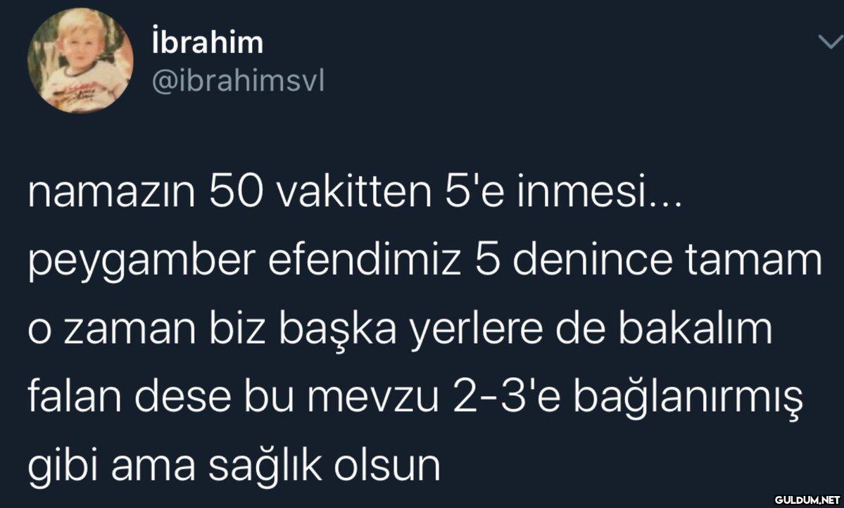 İbrahim @ibrahimsvl...