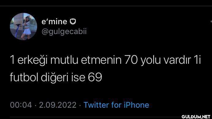1 erkeği mutlu etmenin 70...