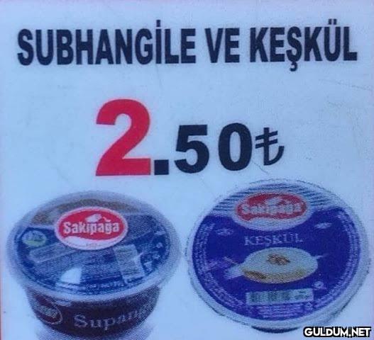 SUBHANGİLE VE KEŞKÜL 2.50€...