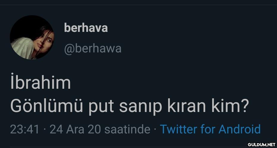 berhava @berhawa İbrahim...