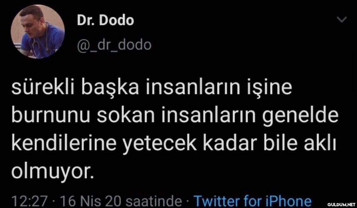 Dr. Dodo @_dr_dodo sürekli...