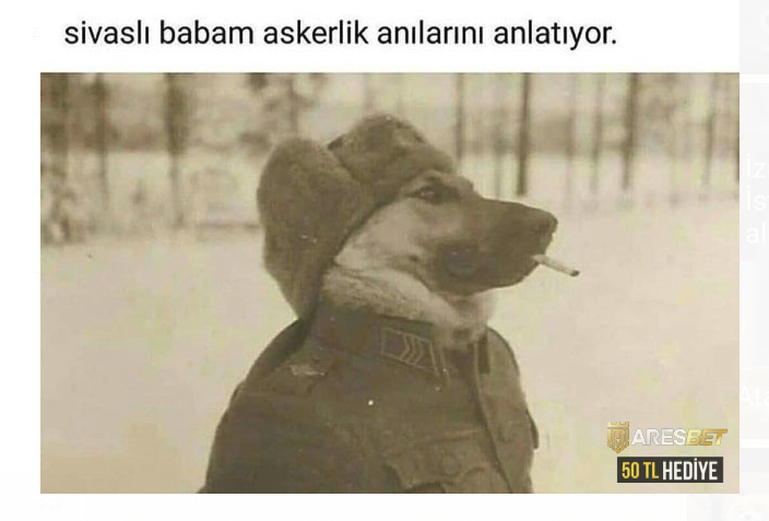 sivaslı babam askerlik...