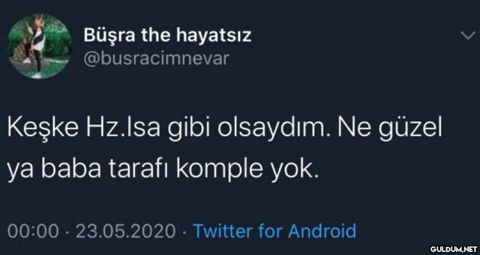 Büşra the hayatsız...