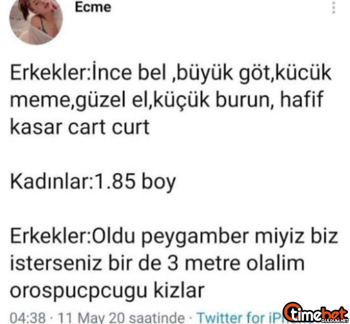 Ecme *** Erkekler:İnce bel...