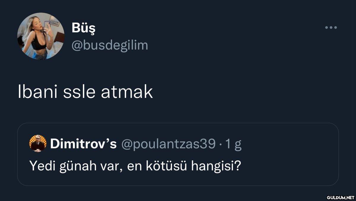 Büş @busdegilim Ibani ssle...